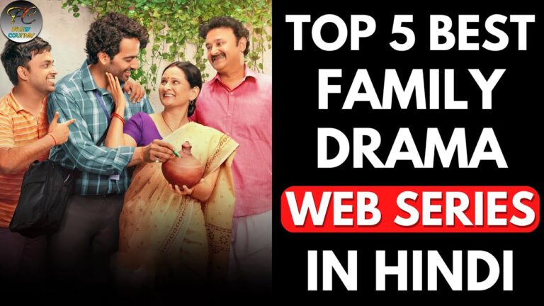Top 5 Best Family Drama Web Series In Hindi | Best Web Series To Watch With Family | Filmy Counter